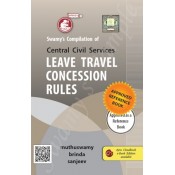 Swamy's Compilation of Central Civil Services Leave Travel Concession (LTC) Rules by Muthuswamy, Brinda & Sanjeev | C-11 Swamy's Compilation of Central Civil Services Leave Travel Concession (LTC) Rules by Muthuswamy, Brinda & Sanjeev | C-11